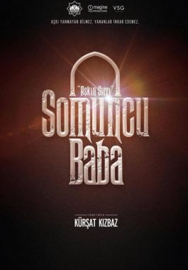 Somuncu Baba: Aşkın Sırrı poster