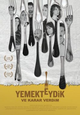 Yemekteydik Ve Karar Verdim poster