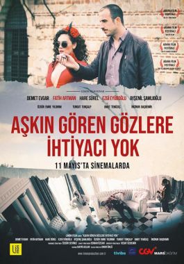 Aşkın Gören Gözlere İhtiyacı Yok poster