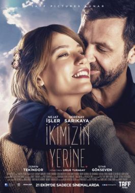 İkimizin Yerine poster