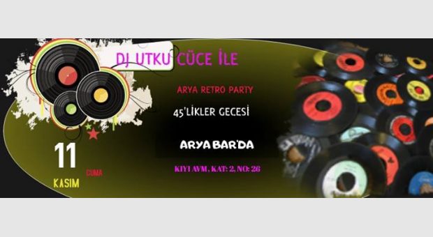 Dj. Utku Cüce ile 45'likler gecesi