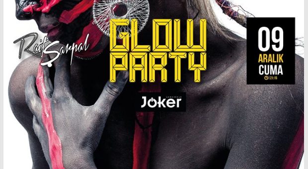 Glow Party @jkrbar | 9 Aralık Cuma