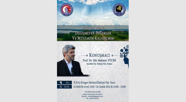Değişen Dünya Değişmeyen Değerler ve Müstakim Kalabilmek