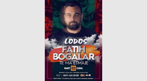 Fatih Boğalar - Te Ma Etmaje | 3 Mart Cuma | Lodos Bar
