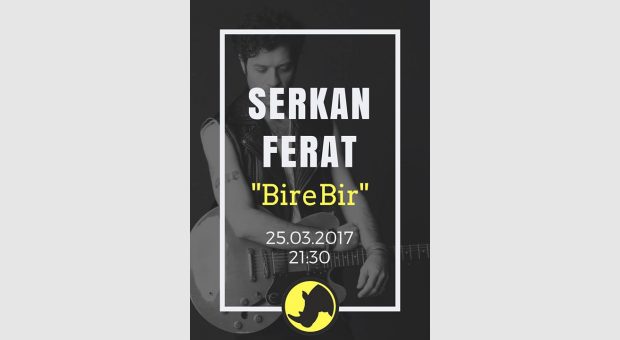 Serkan Ferat / BireBir Performans