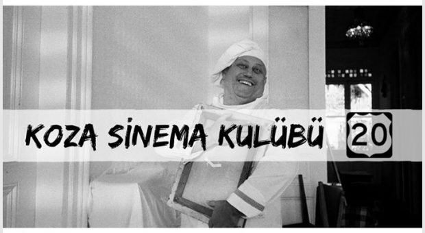 Koza Sinema Kulübü 20 | Her Perşembe