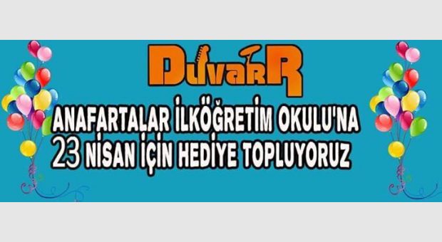 Duvar | 23 Nisan İçin Çocuklara Hediye Topluyoruz