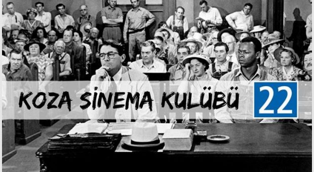 Koza Sinema Kulübü 22 | Her Perşembe