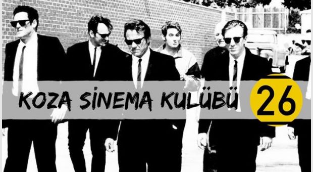 Koza Sinema Kulübü 26 | Her Perşembe
