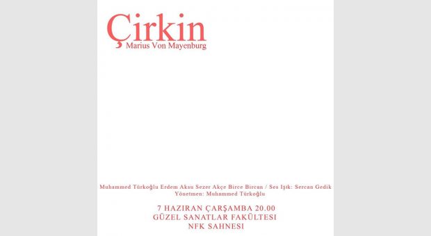 Çirkin | Tiyatro Oyunu