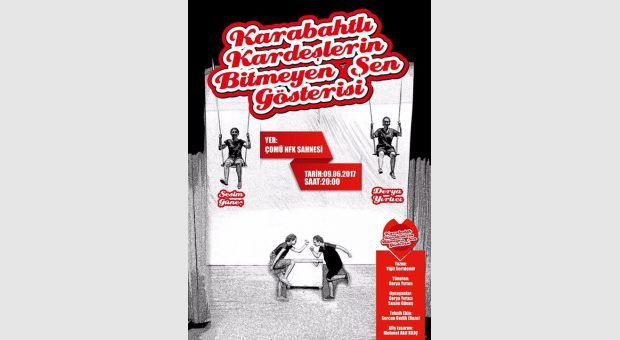 Karabahtlı Kardeşlerin Bitmeyen Şen Gösterisi