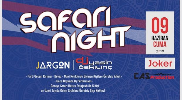 Safari Night @jkrbar | 09 Haziran Cuma