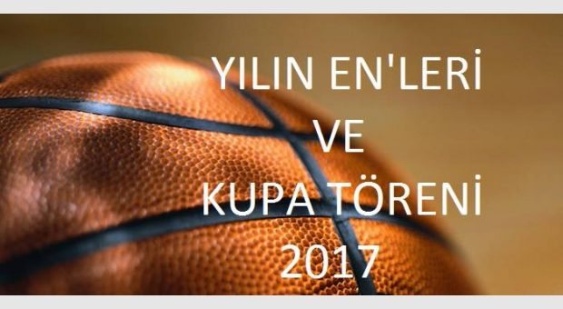 Yılın En'leri ve Kupa-Madalya Töreni 2017