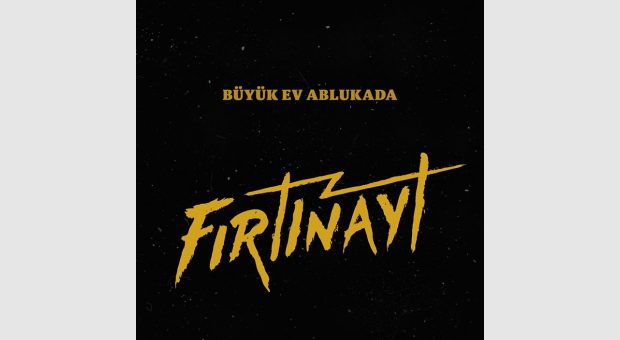 Büyük Ev Ablukada - Fırtınayt / Hayal Kahvesi Çanakkale