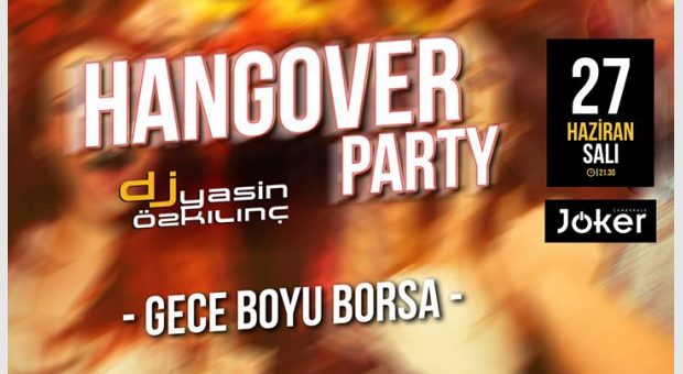 Hangover Party @jkrbar 27 Haziran Salı