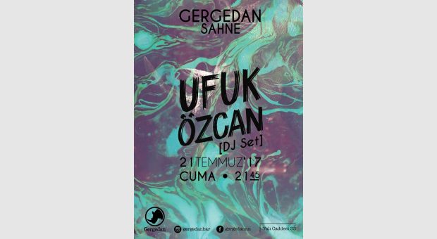 Ufuk Özcan // Dj Set