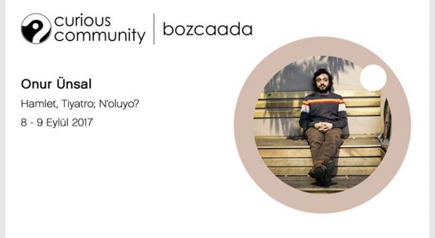 Bozcaada meets Curious Community 'Onur Ünsal'