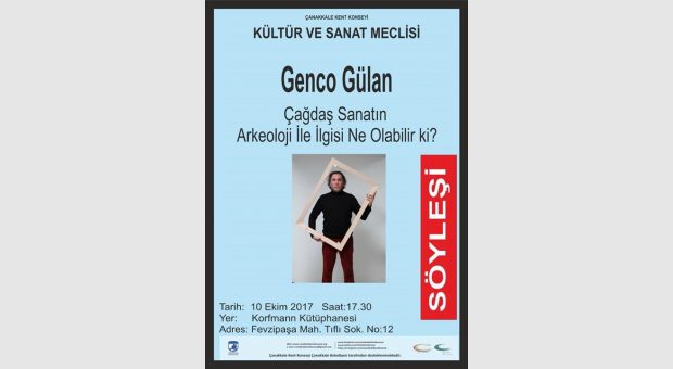 Çağdaş Sanatın Arkeoloji ile ilgisi ne olabilir ki? - Genco Gülan