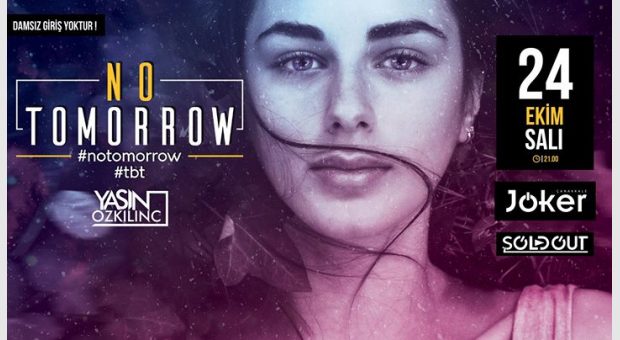 No Tomorrow @jkrbar