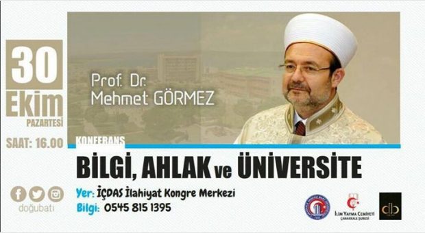 Bilgi Ahlak Ve Üniversite Konferansı - Prof.Dr. Mehmet Görmez