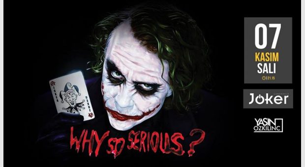 Why So Serious @jkrbar