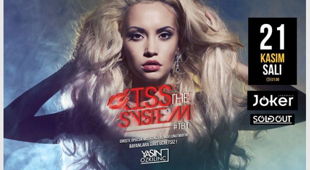 Kiss the System @jkrbar