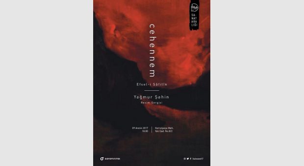 Yağmur Şahin Cehennem (Esfel-i Safilin) Resim Sergisi