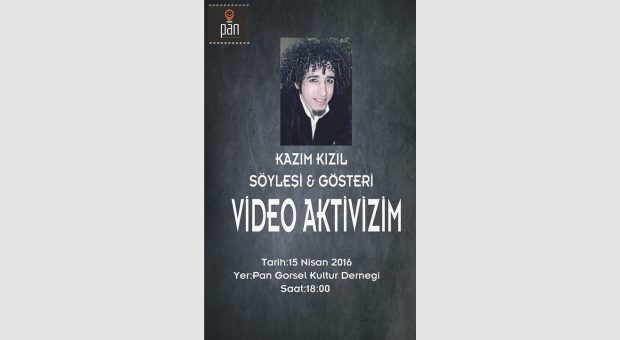 Kazım Kızıl - Video Aktivizim