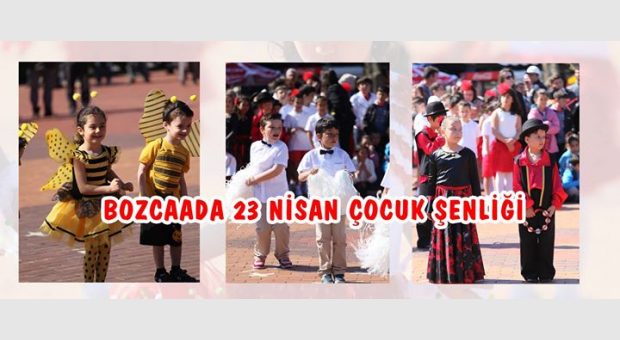 Bozcaada 23 Nisan Çocuk Şenliği