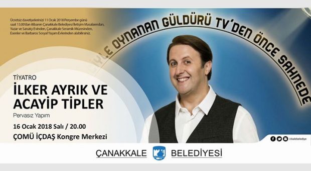 İlker Ayrık ve Acayip Tipler - Tiyatro