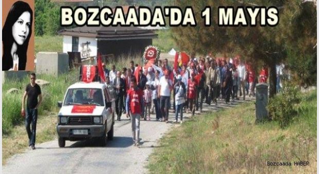 1 Mayıs İşçi Bayramı - Bozcaada Korteji