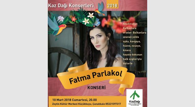 Fatma Parlakol - KAZDAĞI KONSERLERİ