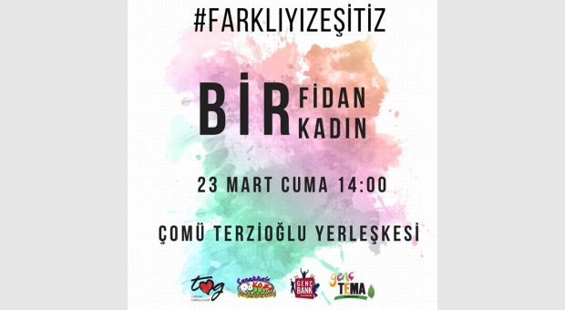 FarklıyızEşitiz | Bir Fidan, Bir Kadın