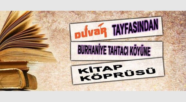 Duvar Tayfasından Tahtacı Köyüne Kitap Köprüsü