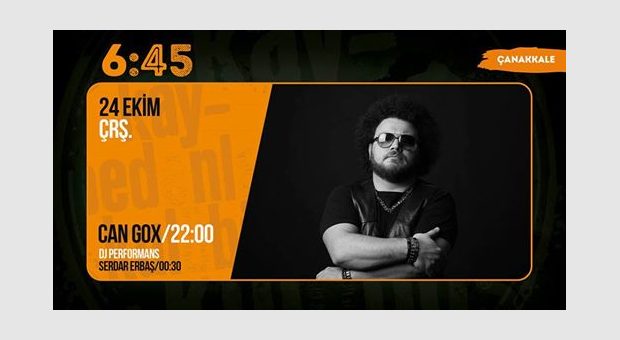 Can Gox / 6:45 KK Çanakkale