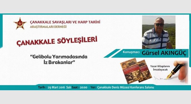 Çanakkale Söyleşileri-Gelibolu Yarımadasında İz Bırakanlar (Kitap İmza Günü)