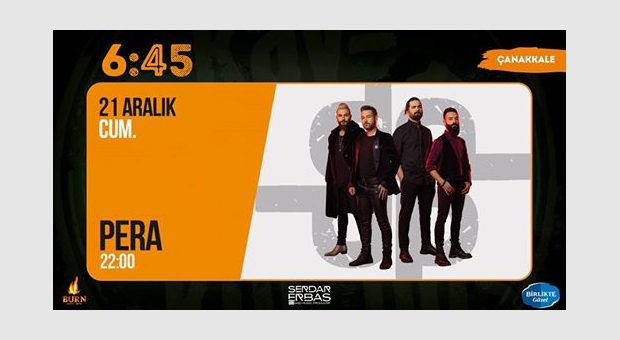 Pera / 6:45 KK Çanakkale