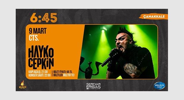 Hayko Cepkin / 6:45 KK Çanakkale