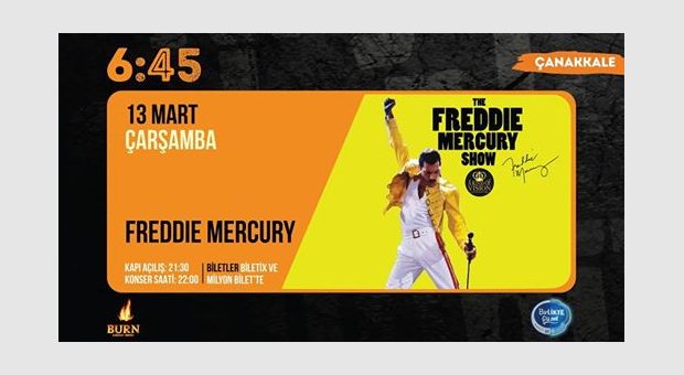 The Freddie Mercury Show / 6:45 KK Çanakkale