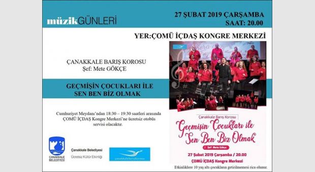 Çanakkale Barış Korosu Geçmişin Çocukları İle 