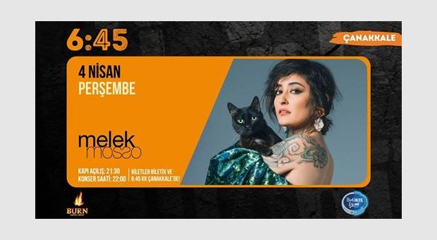 Melek Mosso // 6:45 KK Çanakkale