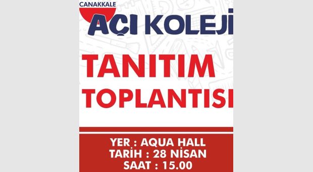 Çanakkale Açı Koleji Tanıtım Toplantısı