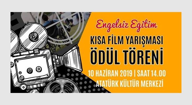 Engelsiz Eğitim konulu Kısa Film Yarışması Ödül Töreni
