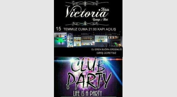 Clup Party 15 Temmuz 21:00 Kapi Açiliş