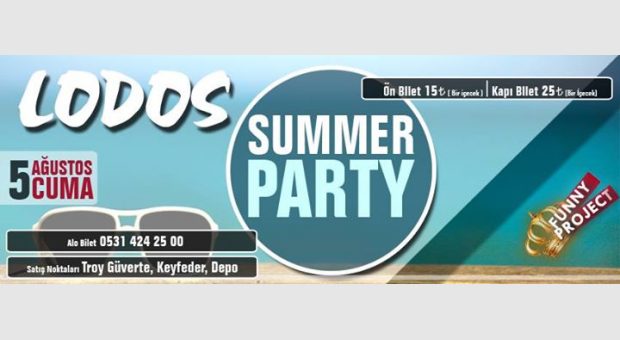 Summer Party / 5 Ağustos Cuma / Lodos Bar