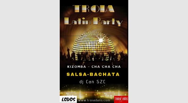 Troia Latin Party 11 Ağustos Perşembe Lodos Bar