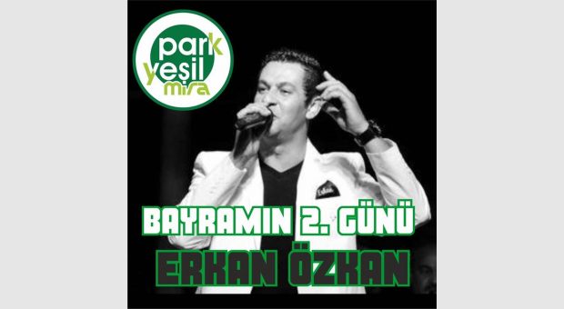 Erkan Özkan Park Yeşil Mira