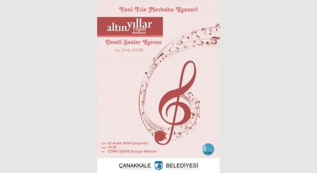 ÇOMÜ İçdaş Kongre Merkezi - Demli Sesler Korosu Yeni Yıla Merhaba Konseri