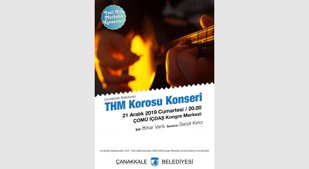 ÇOMÜ İçdaş Kongre Merkezi - THM Korosu Yeni Yıla Merhaba Konseri
