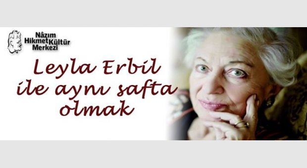 Leyla Erbil İle Aynı Safta Olmak